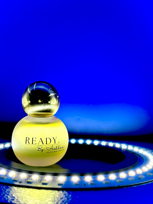 READY. By Ashlee